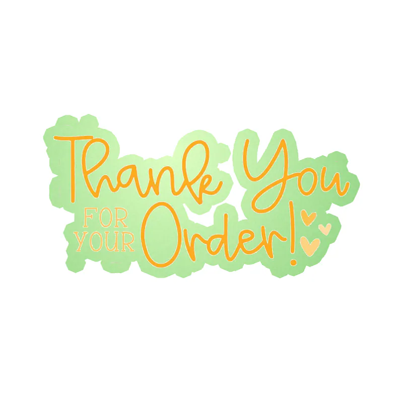Thank You for Your Order - Glow in the Dark Vinyl Decal