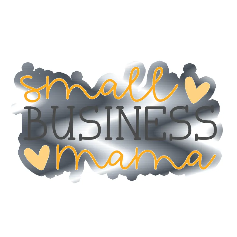 Small Business Mama - Silver Chrome Vinyl Decal