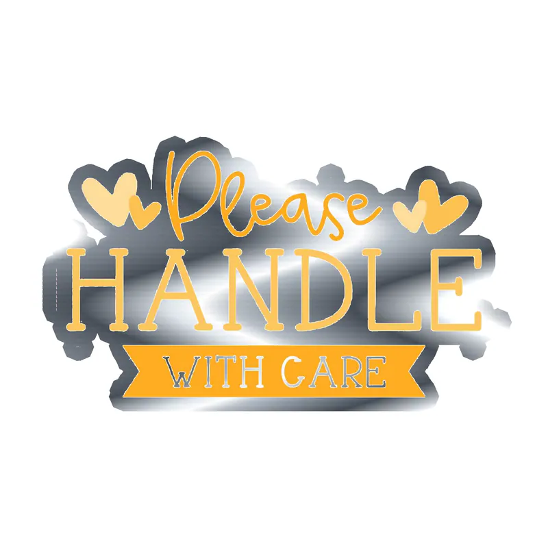 Please Handle with Care - Silver Chrome Vinyl Decal