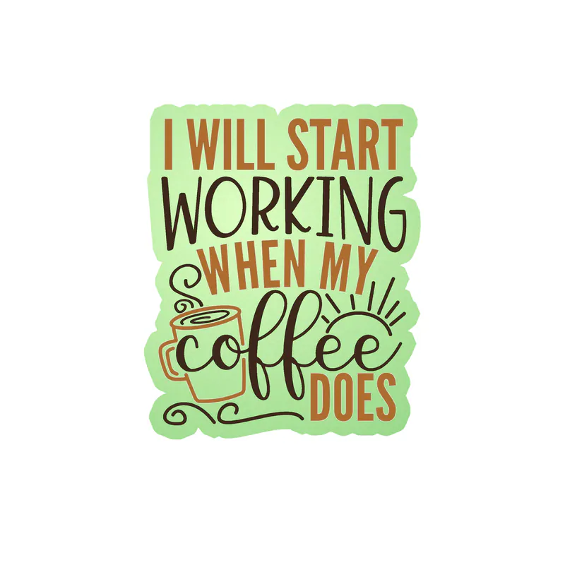 Coffee Glow in the Dark Vinyl Decal - Custom Size