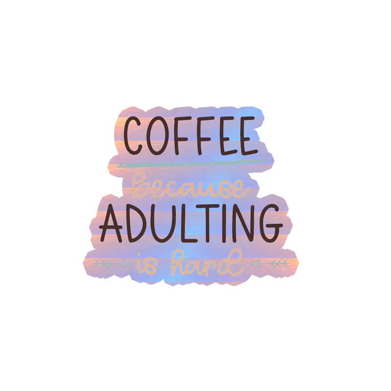 Coffee Holographic Vinyl Decal - Custom Size