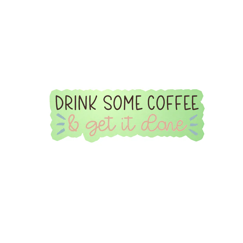 Coffee Glow in the Dark Vinyl Decal - Custom Size
