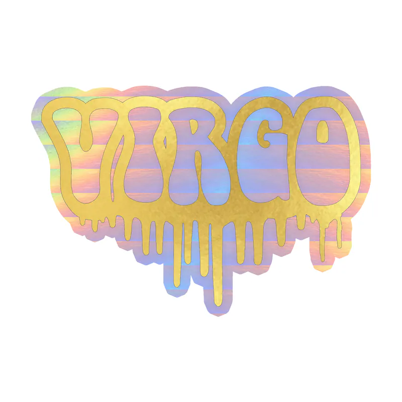 Virgo Drip - Holographic Vinyl Decal - Custom Size