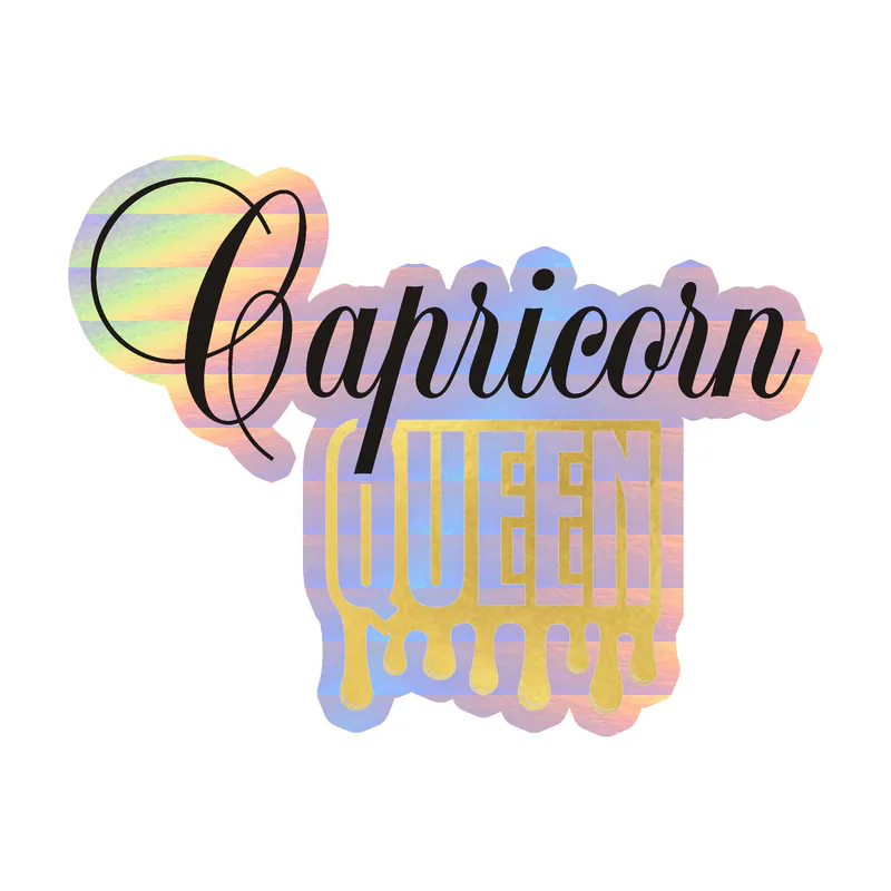 Capricorn Queen - Holographic Vinyl Decal - Custom Size