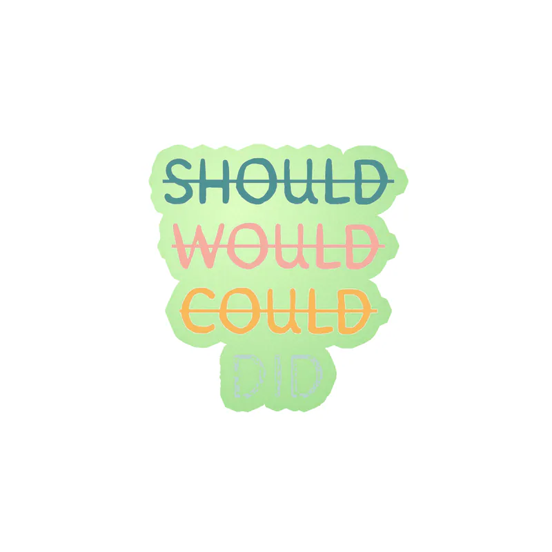 Should Would Could Did Glow in the Dark Vinyl Decal - Custom Size