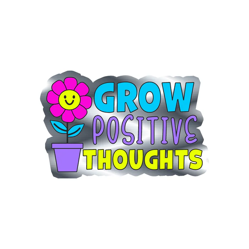 Grow Positive Thoughts Silver Chrome Vinyl Decal - Custom Size