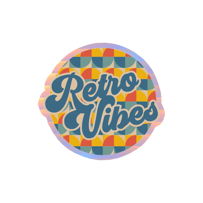 Retro Vibes Holographic Vinyl Decal - Custom Size