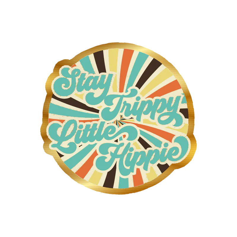 Stay Trippy Little Hippie Gold Chrome Vinyl Decal - Custom Size