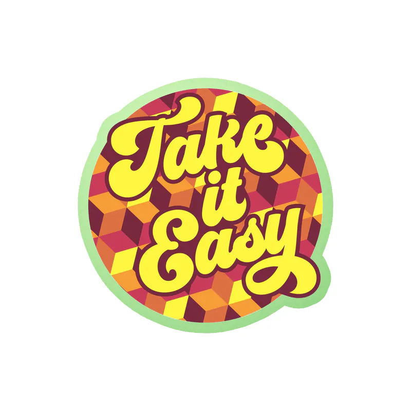 Take it Easy Glow in the Dark Vinyl Decal - Custom Size