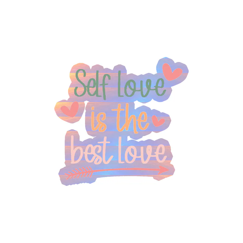 Self Love Holographic Vinyl Decal - Custom Size