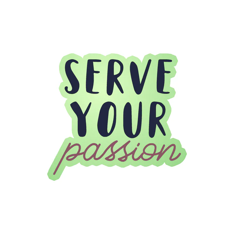 Serve Your Passion Glow in the Dark Vinyl Decal - Custom Size