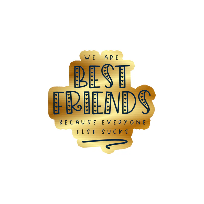 Best Friends Gold Chrome Vinyl Decal - Custom Size