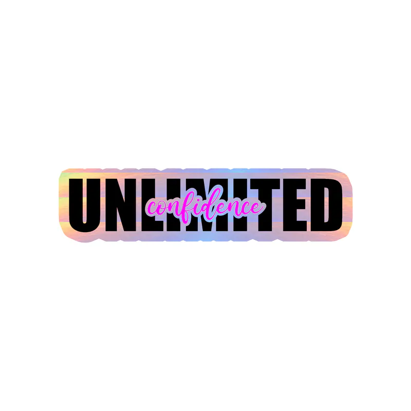 Unlimited Confidence Holographic Vinyl Decal - Custom Size