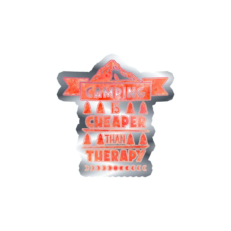 Camping is Cheaper Than Therapy Silver Chrome Vinyl Decal - Custom Size