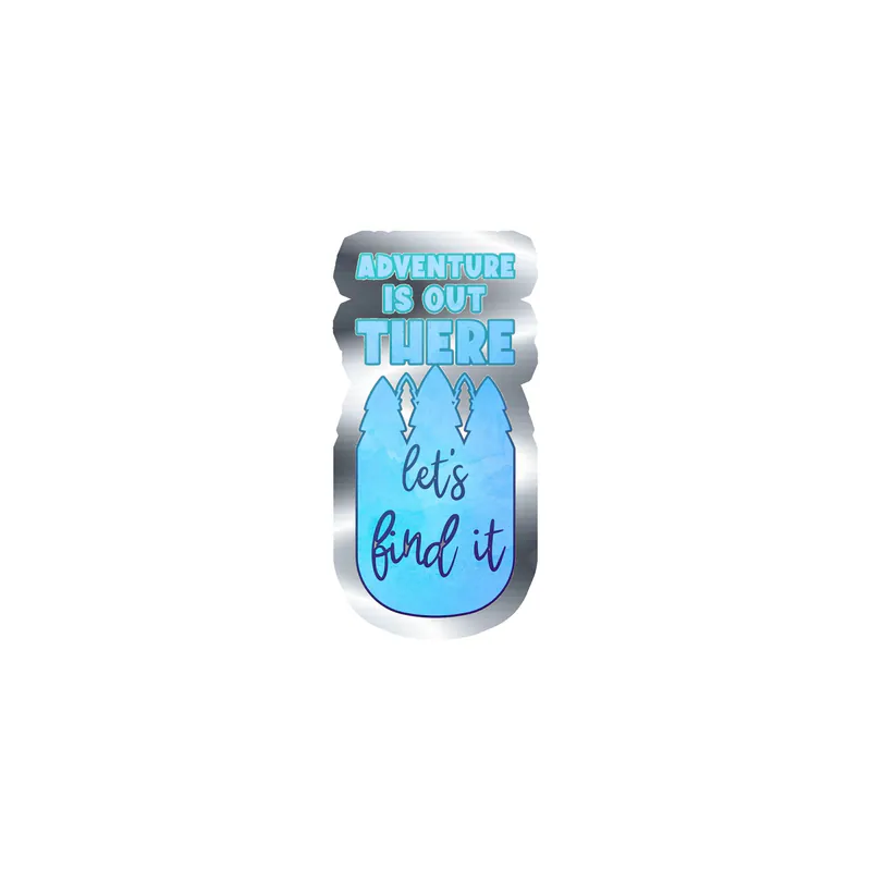 Adventure is Out There Silver Chrome Vinyl Decal - Custom Size