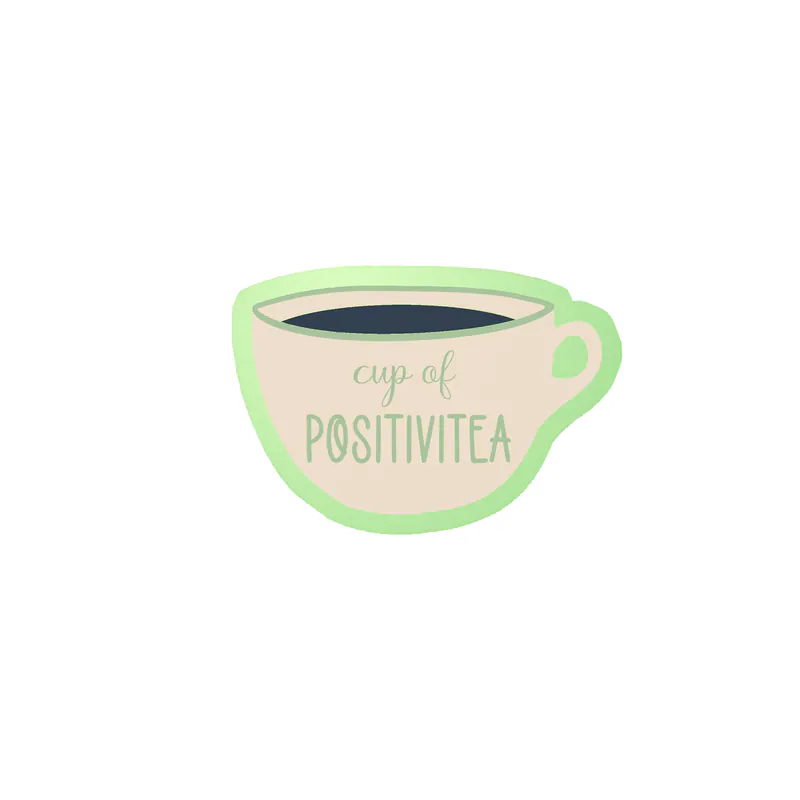Cup Of Positivitea Glow in the Dark Vinyl Decal - Custom Size