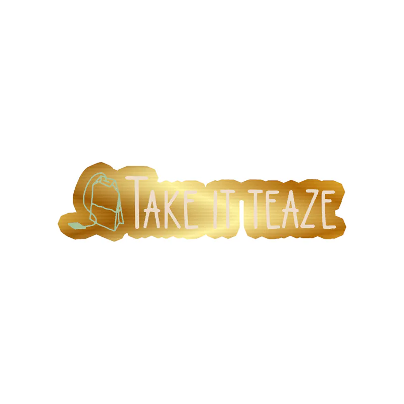 Take It Teaze Gold Chrome Vinyl Decal - Custom Size