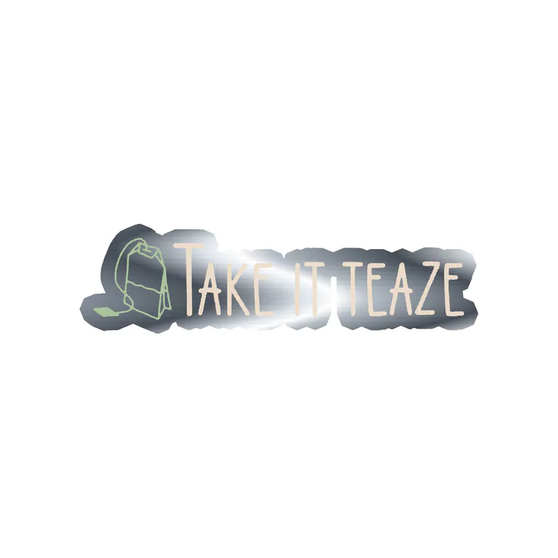 Take It Teaze Silver Chrome Vinyl Decal - Custom Size