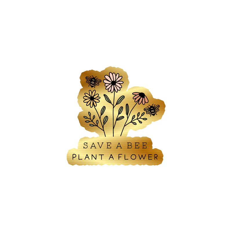 Save a Bee Plant A Flower Gold Chrome Vinyl Decal - Custom Size