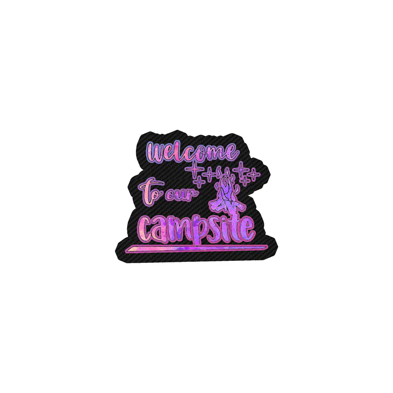 Welcome To Our Campsite Carbon Fiber Vinyl Decal - Custom Size