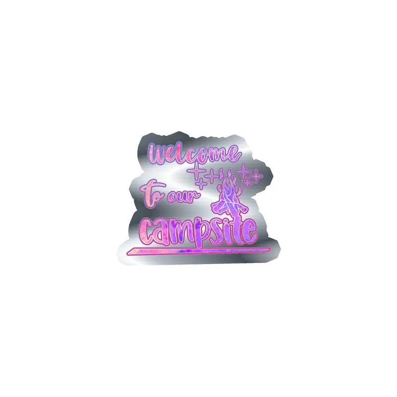 Welcome To Our Campsite Silver Chrome Vinyl Decal - Custom Size