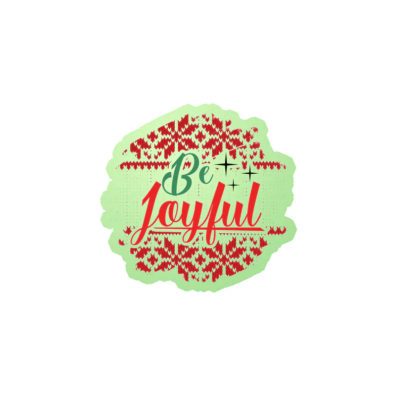 Be Joyful Glow in the Dark Vinyl Sticker - Custom Size