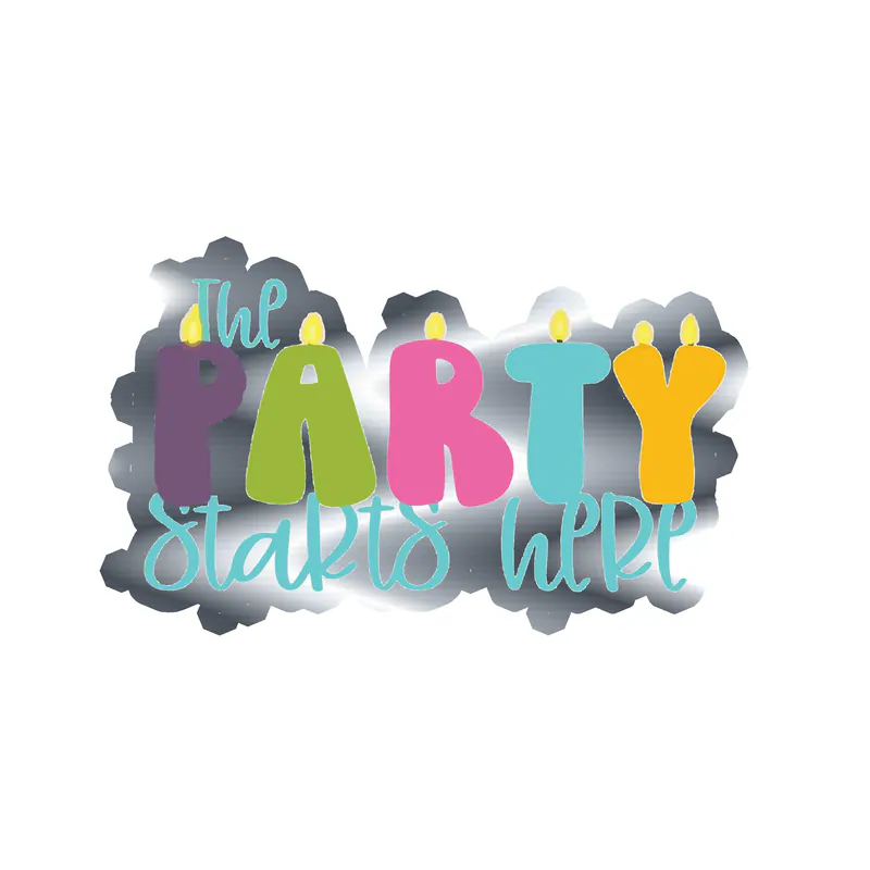 The Party Starts Here - Silver Chrome Vinyl Decal - Custom Size
