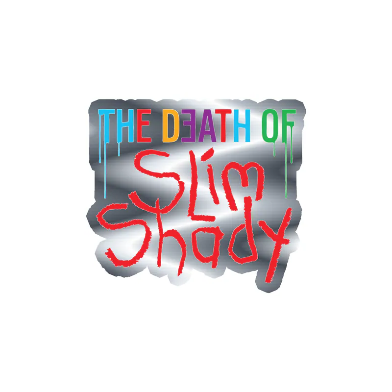 Eminem - The Death Of Slim Shady Words - Silver Chrome Vinyl Sticker - Custom Size