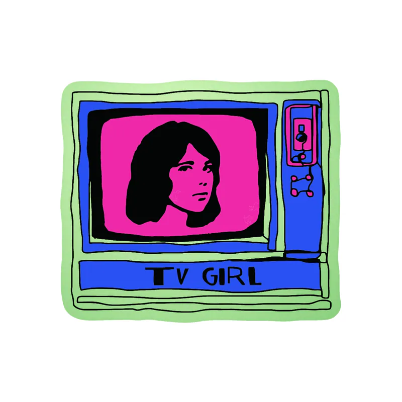 Tv Girl - TV - Glow in the Dark Vinyl Sticker - Custom Size