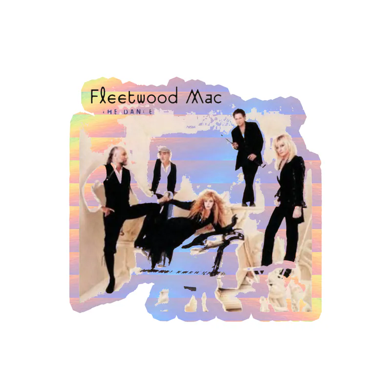 Fleetwood Mac - The Dance Album Cover - Holographic Vinyl Sticker - Custom Size