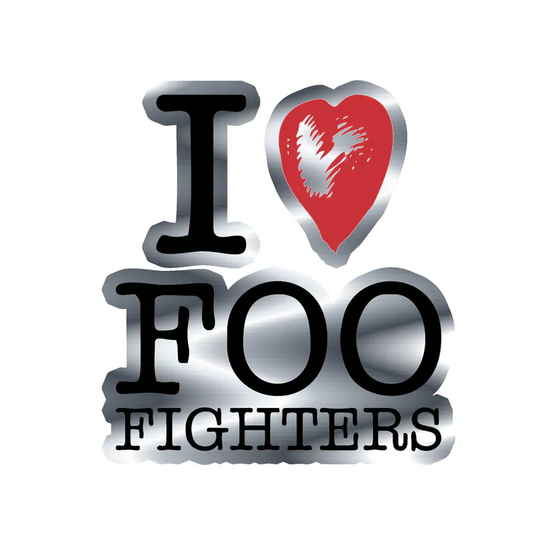 Foo Fighters - I Heart Foo Fighters - Silver Chrome Vinyl Sticker - Custom Size