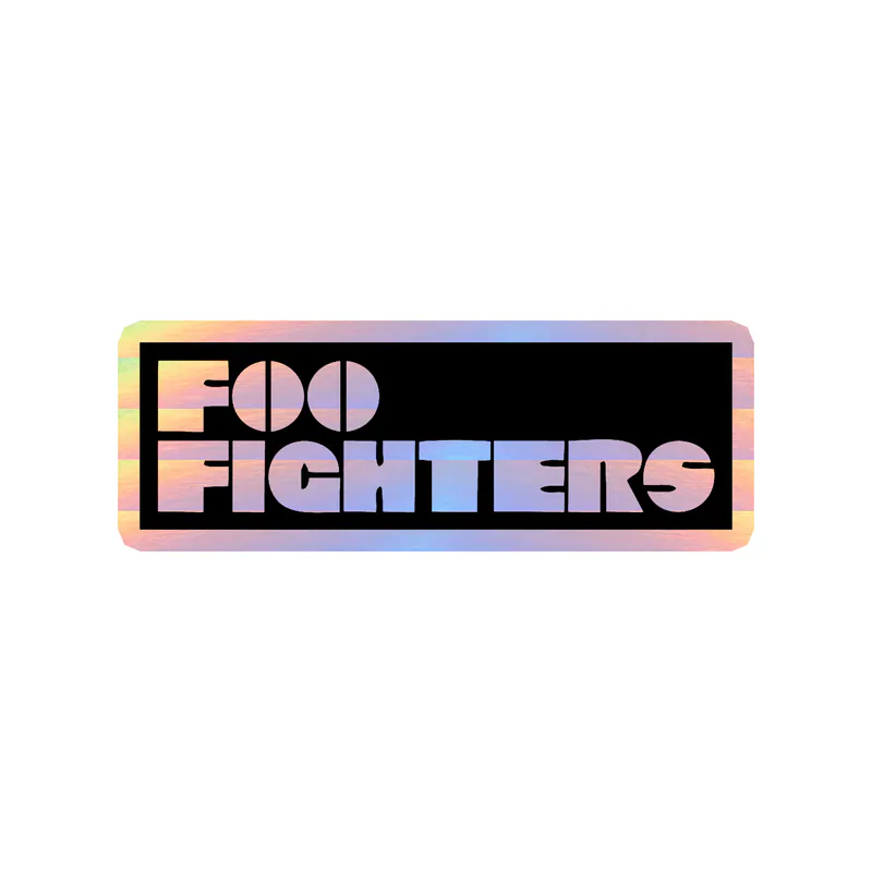 Foo Fighters - Name 2 - Holographic Vinyl Sticker - Custom Size