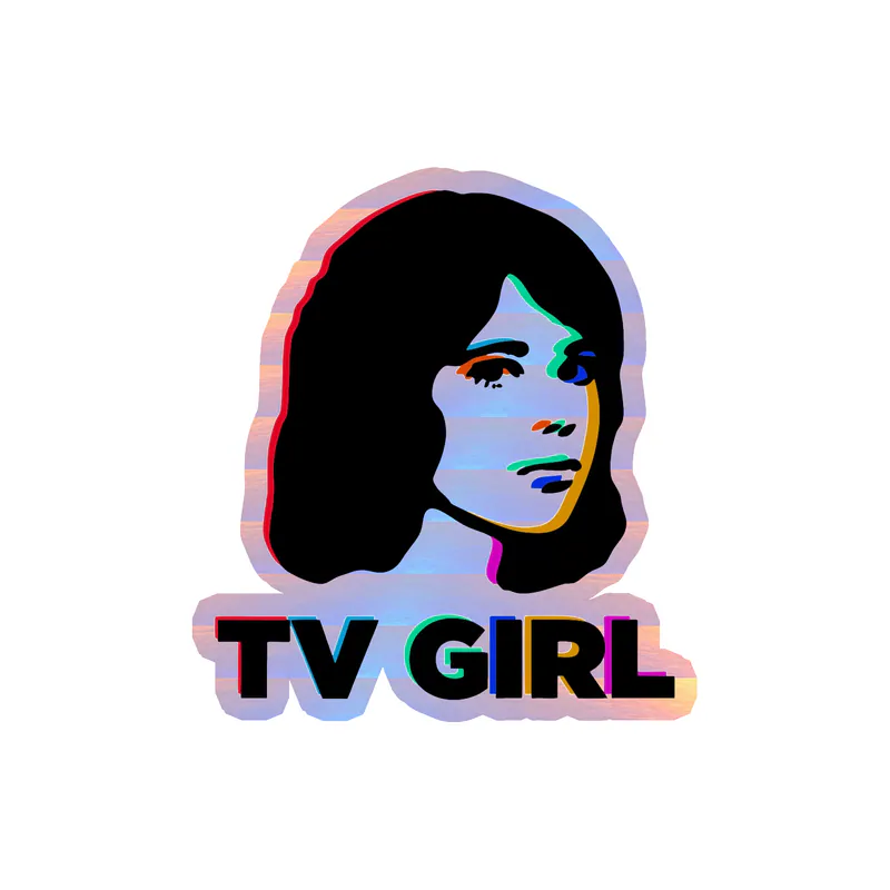 Tv Girl - Death Of A Party Girl - Holographic Vinyl Sticker - Custom Size