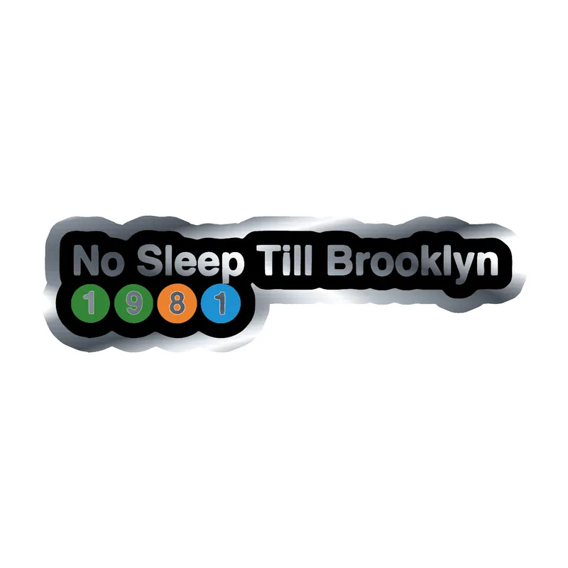 Beastie Boys - No Sleep Till Brooklyn - Silver Chrome Vinyl Sticker - Custom Size