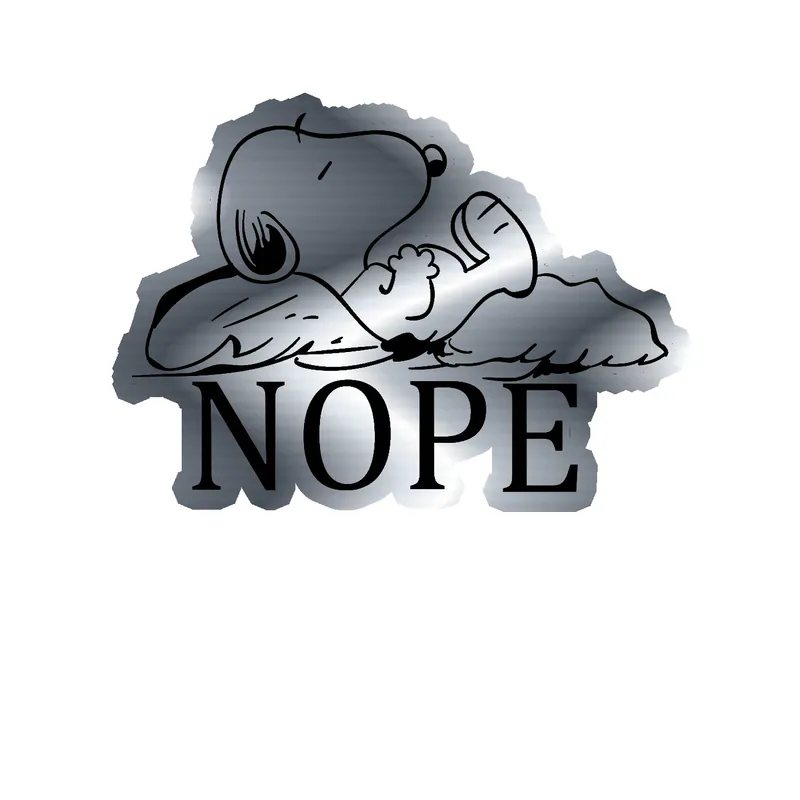 Snoopy - Nope not today Silver Chrome Vinyl Decal